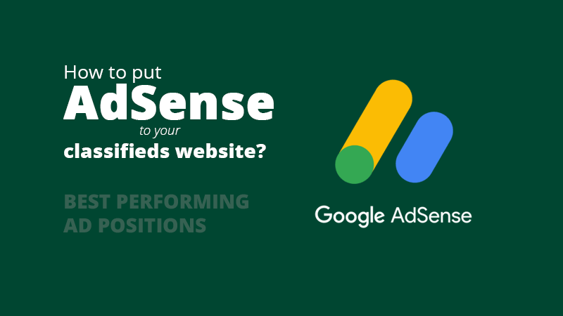 How to put AdSense to your classifieds website? Easy monetization